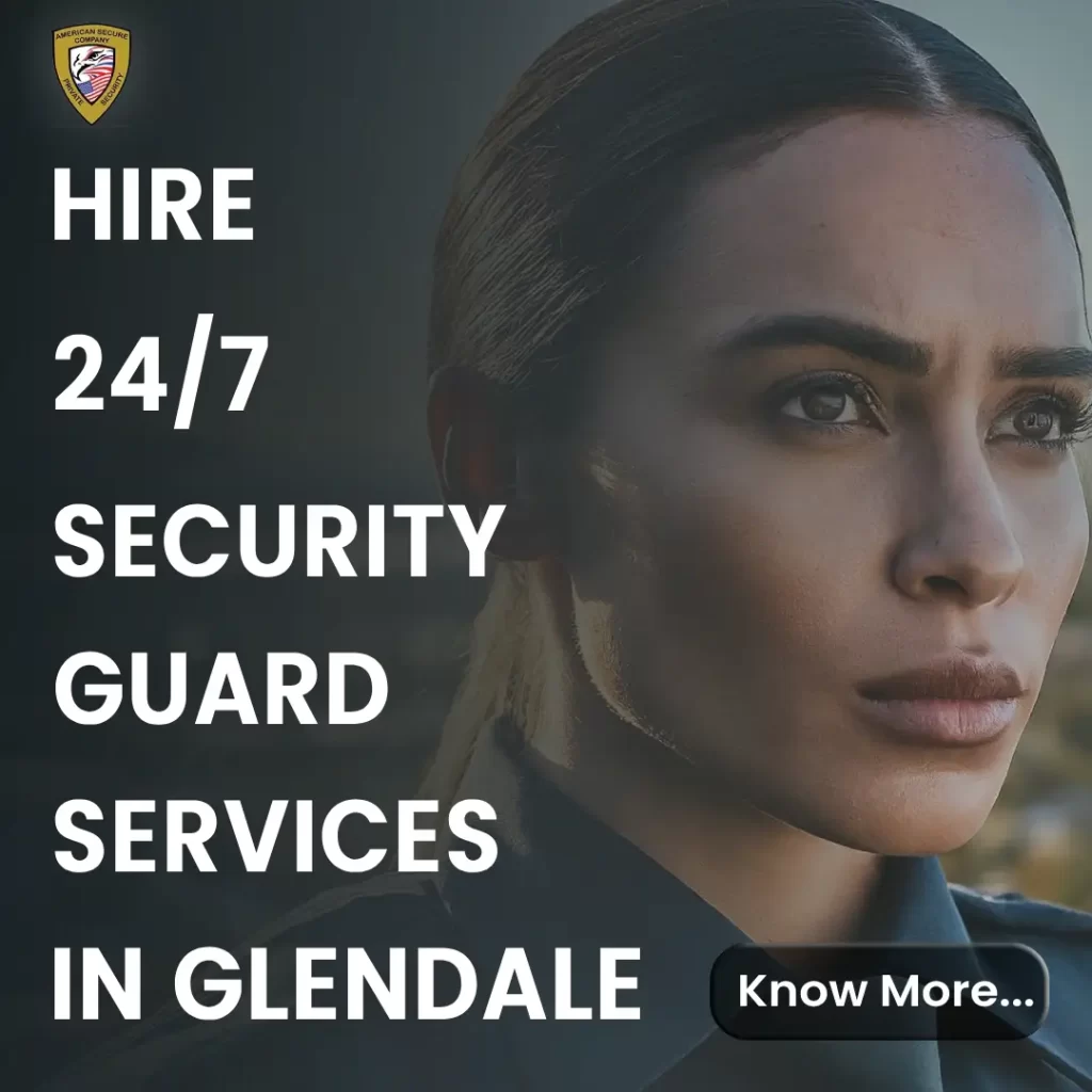Importance of 24 hour security in Glendale