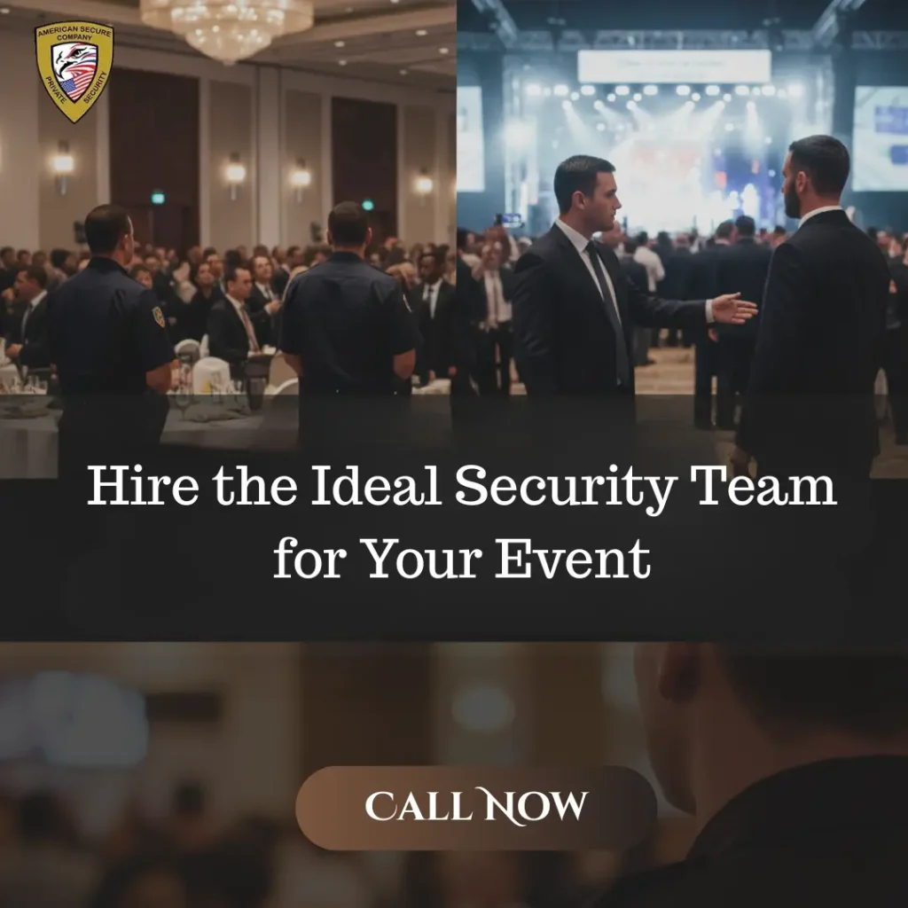 Hire the Ideal Security Team for Your Event